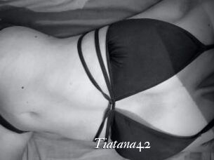 Tiatana42