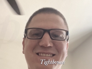 Tightboyass
