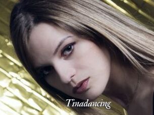Tinadancing
