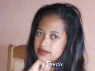 Titicute