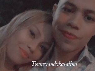 Tonnyxandxkatalina