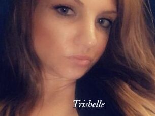 Trishelle
