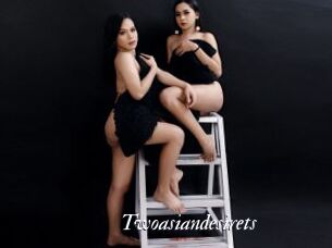 Twoasiandesirets