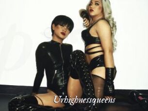 Urhighnessqueens