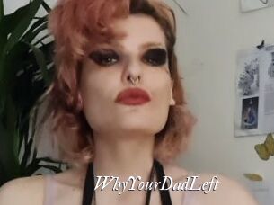 WhyYourDadLeft
