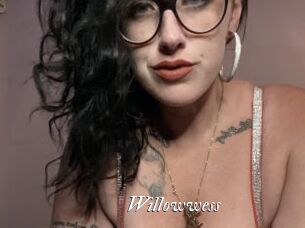 Willowwess