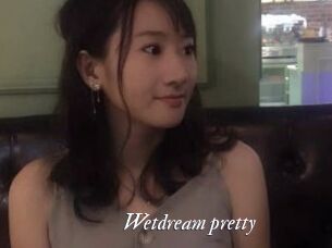 Wetdream_pretty