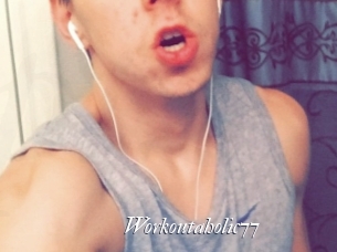 Workoutaholic77