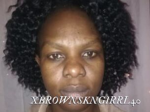 XBROWNSKNGIRRL40