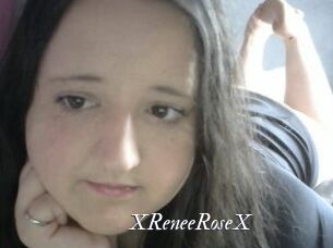 XReneeRoseX
