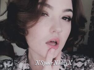 XSpaceXladyX