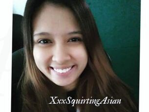 XxxSquirtingAsian