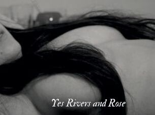 Yes_Rivers_and_Rose