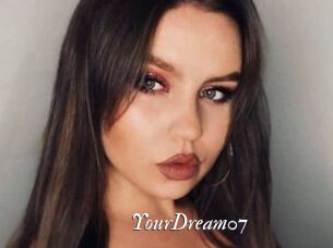 YourDream07