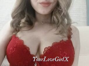 YourLoveGirlX