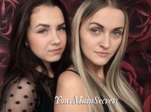 YourMainSecrets